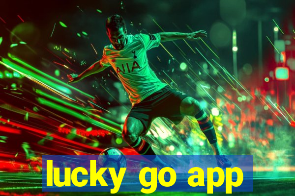 lucky go app